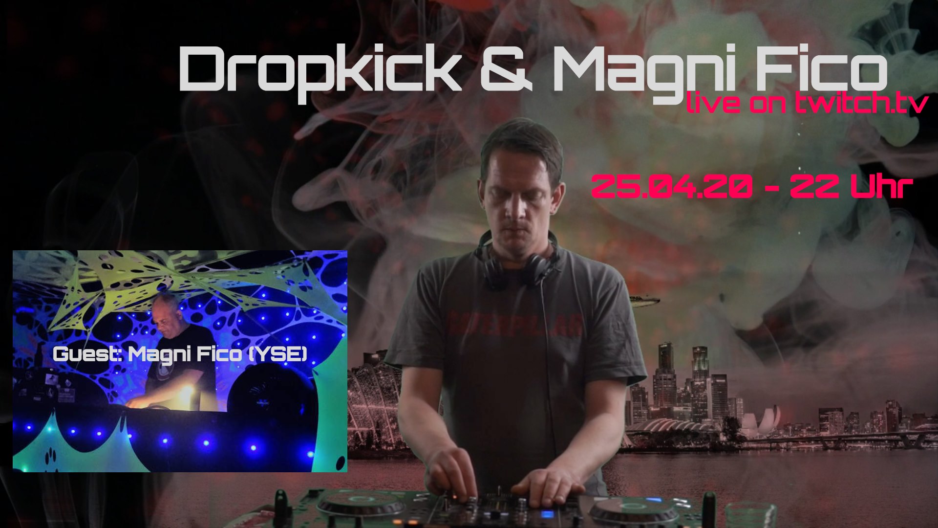 Magnifico & Dropkick live on Twitch